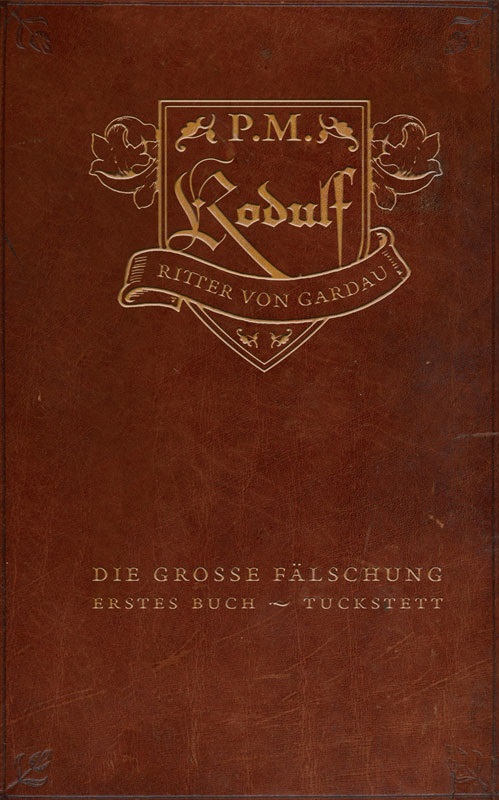 Die große Fälschung: Tuckstett