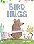 Bird Hugs