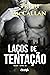 Laços de Tentação: Conto 2 Serie Seals (Portuguese Edition)