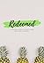 Redeemed: A 90-Day Bible St...