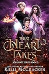 What the Heart Takes (Soulmate, #3)