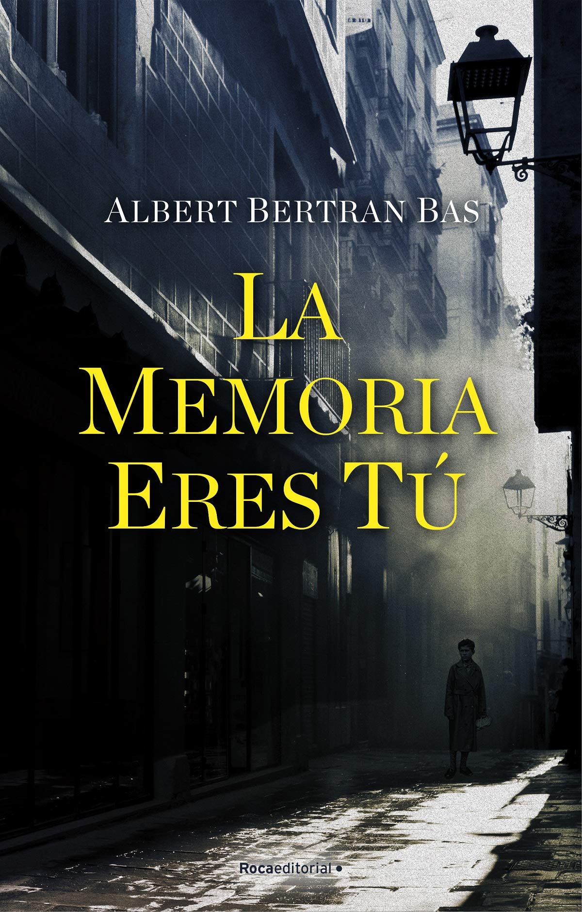 La memoria eres tú (Hardcover)