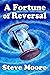 A Fortune of Reversal