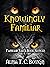 Knowingly Familiar: Familia...