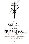 El año de las brujas by Alexis Henderson