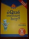 ¿Qué Cocinaré Hoy? Recetario Nicolini