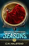 Seasons (Book Three of The Tripper Series) Seasons