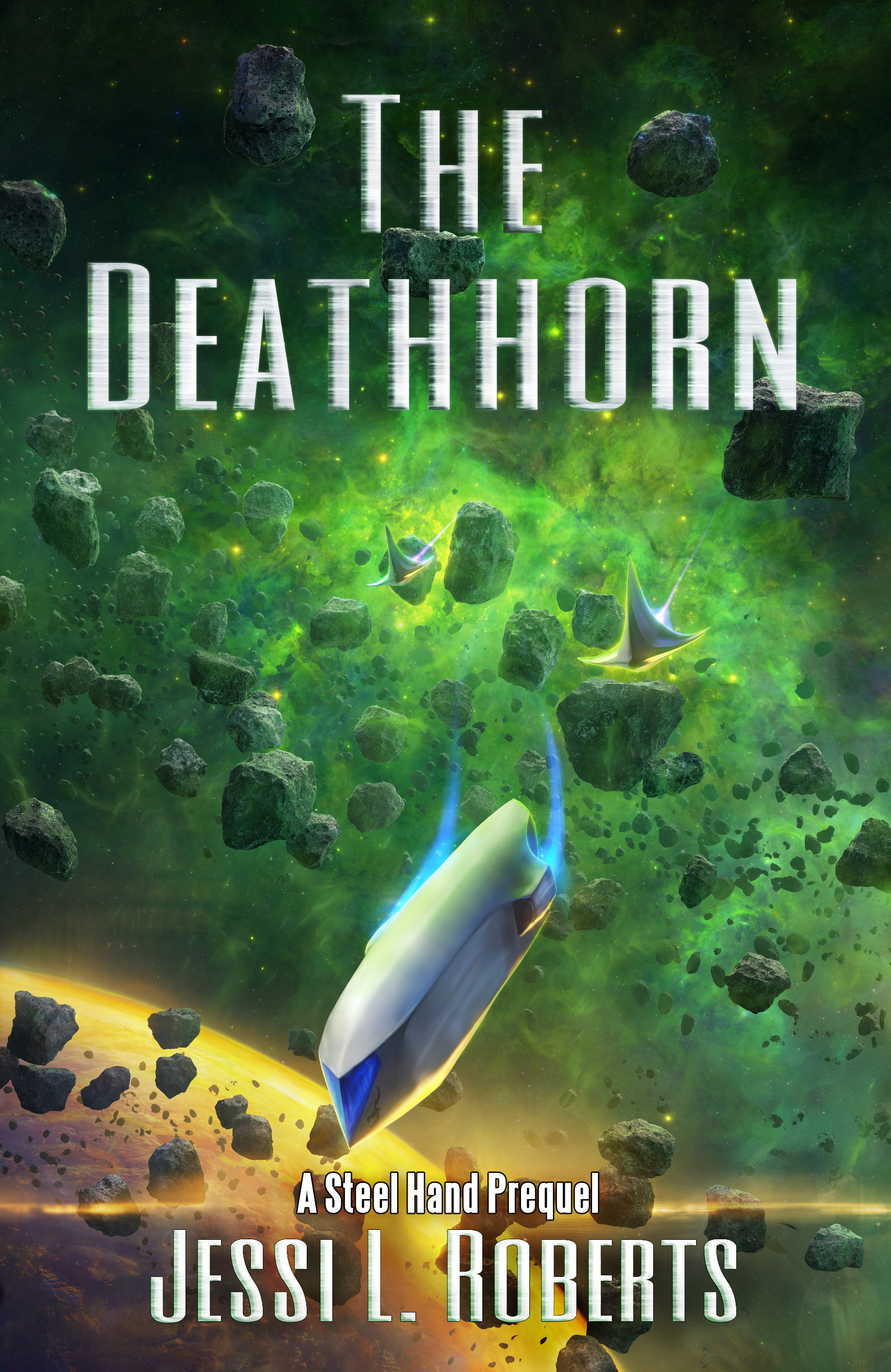 The Deathhorn (The Steel Hand, #0.5)