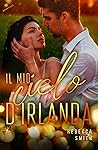 Il mio cielo d'Irlanda by Rebecca Smith