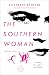 The Southern Woman: Selected Fiction (Modern Library Torchbearers)