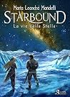 Starbound. La via...