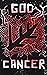 GOD CANCER