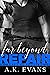 Far Beyond Repair (Hearts &...
