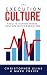 The Execution Culture: Results Happen Where Culture Meets Execution