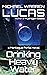Drinking Heavy Water: a Mon...