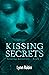 Kissing Secrets (Kissing Mo...