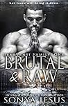 Brutal & Raw