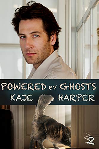 Powered by Ghosts (Necromancer, #2)
