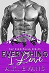 Everything I Love (Everything, #4)