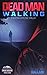 Dead Man Walking: A DCI Ben...