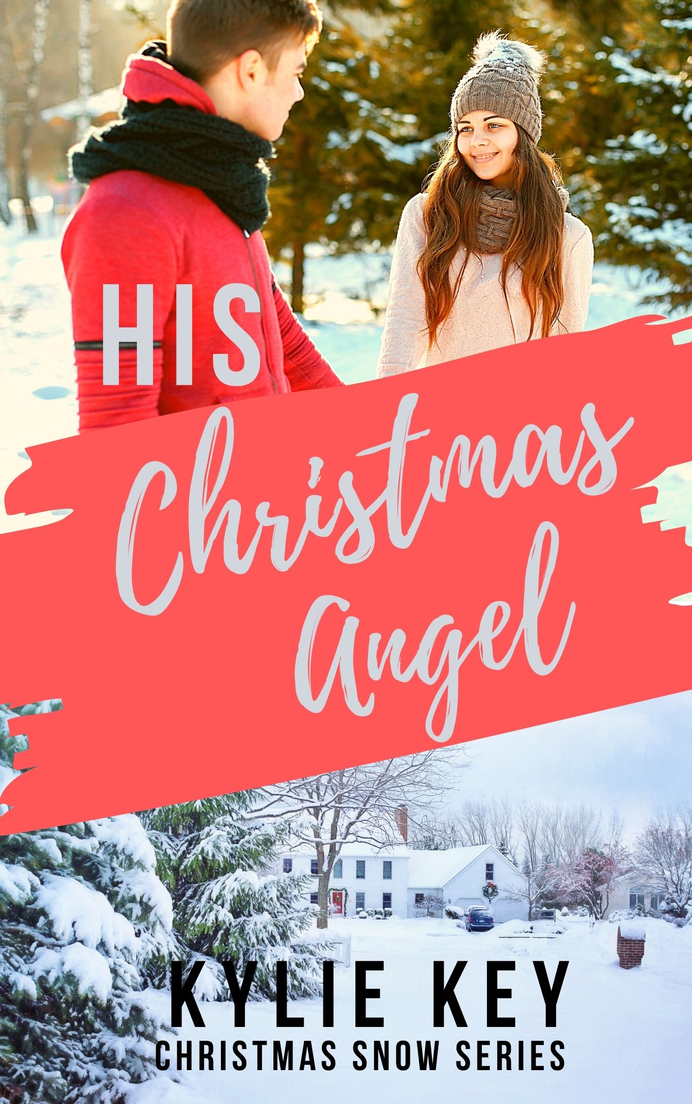 His Christmas Angel (Christmas Snow #1)
