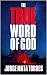 THE TRUE WORD OF GOD