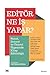 Editör Ne İş Yapar? Sanat, Zanaat ve Ticaret Üçgeninde Kitap Editörlüğü