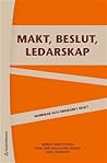Makt, Beslut, Ledarskap