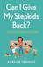 Can I Give My Stepkids Back?