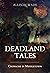 Deadland Tales: Cronache di...