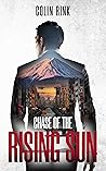 Chase of the Rising Sun by Colin Rink