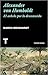 Alexander von Humboldt: El anhelo por lo desconocido