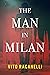 The Man In Milan