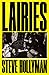 Lairies by Steve Hollyman