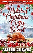 Holiday Christmas Cozy Boxset: Cozy Mysteries from the Pacific Northwest