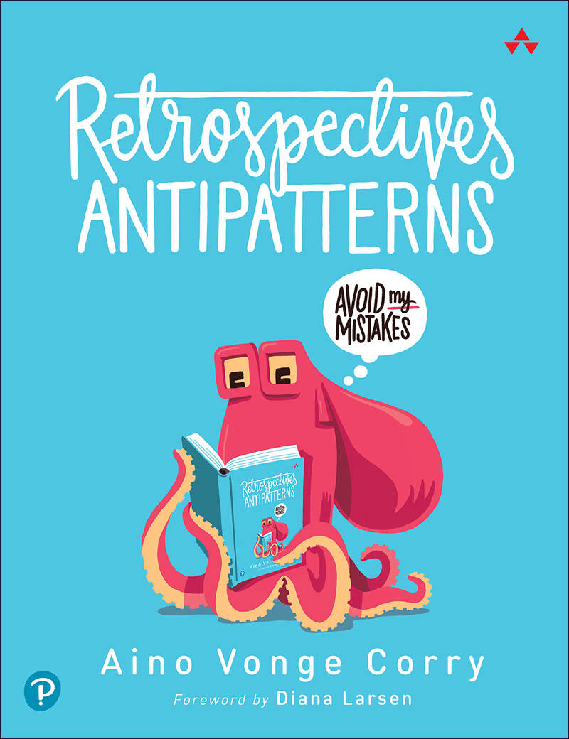 Retrospectives Antipatterns (Paperback)