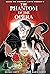 The Phantom of the Opera Collection
