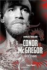 Conor McGregor - Obsessions (French Edition) Conor McGregor - Obsessions (French Edition)
