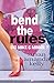 Bend the Rules (Big Mike and Minnie, #2)