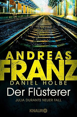 der flusterer julia durant 20 by andreas franz