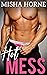 Hot Mess