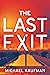 The Last Exit: A Jen Lu Mystery