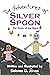 The Adventures of Silver Spoon The Fruits of the Spirit by Delores Jones