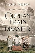Orphan Train Disaster