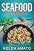 Seafood Cookbook: Mouthwate...