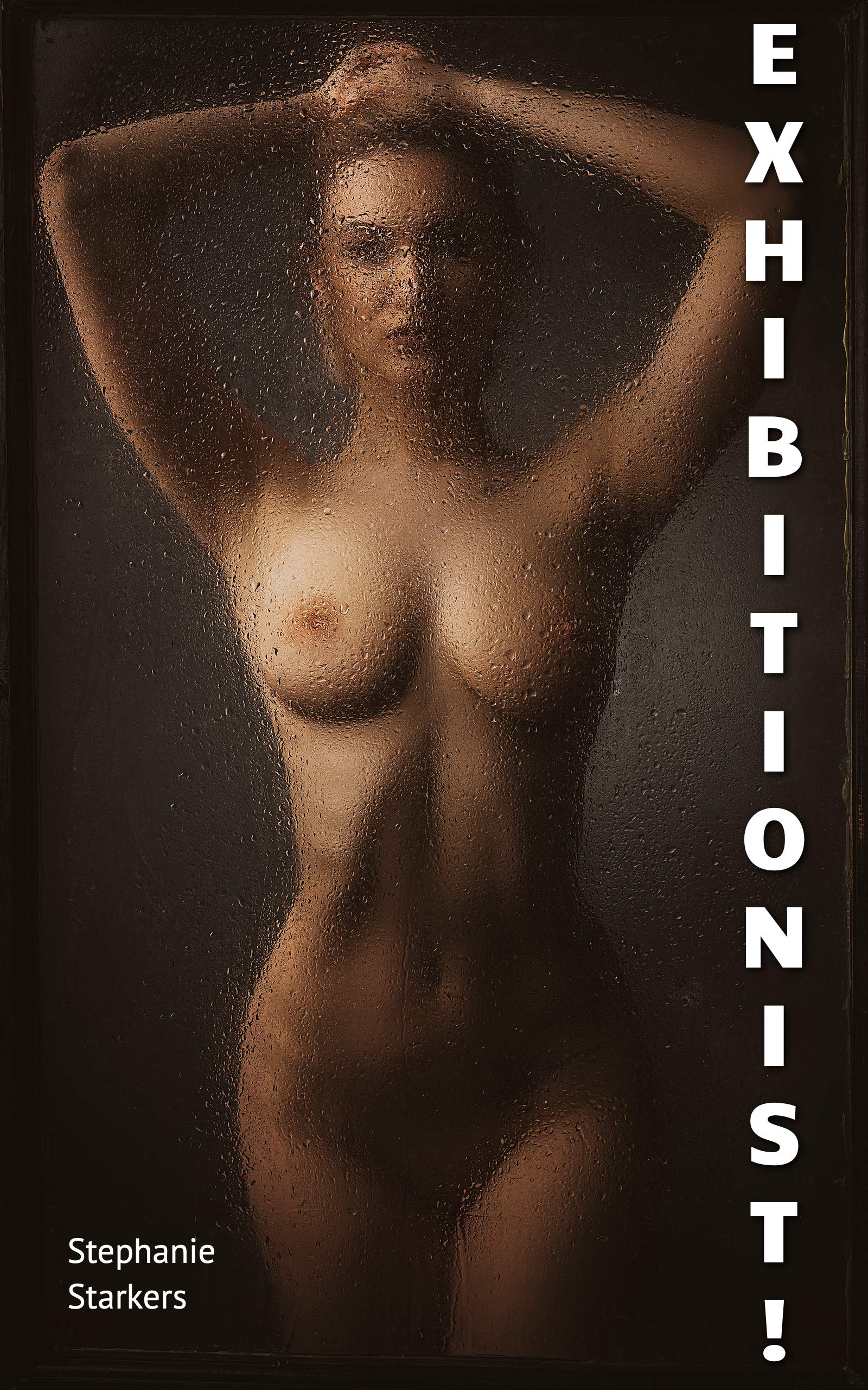 EXHIBITIONIST! (Kindle Edition)