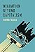 Migration Beyond Capitalism