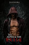 The Alpha and the Exile