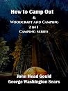 How to Camp Out &...