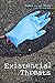 Existential Threats: "Down ...